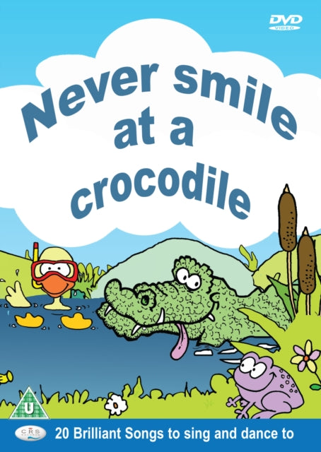 Never Smile at a Crocodile 9781847111531