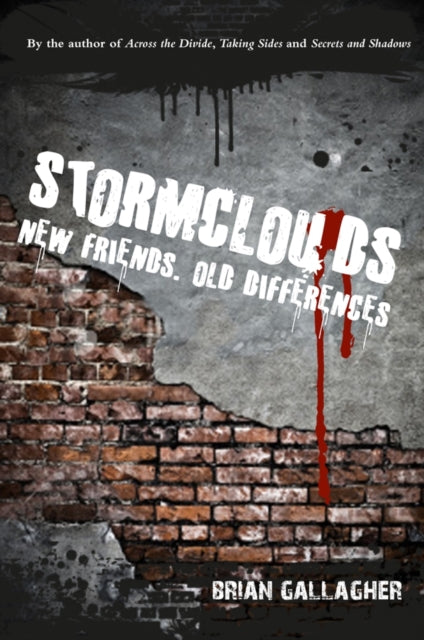 Stormclouds : New Friends. Old Differences.-9781847175793