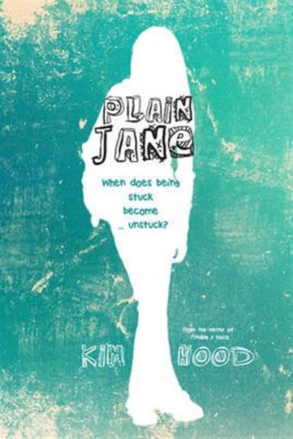 Plain Jane : When does being stuck become ... unstuck?-9781847177841