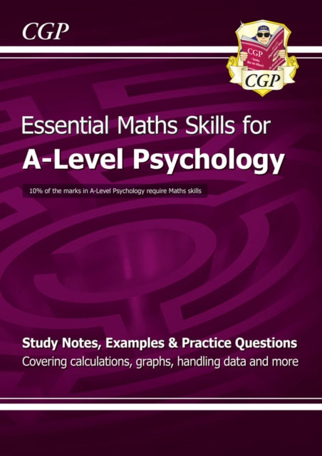 A-Level Psychology: Essential Maths Skills 9781847623249