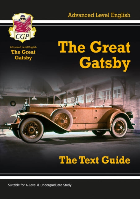 A-level English Text Guide - The Great Gatsby 9781847626684