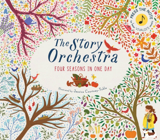 The Story Orchestra: Four Seasons in One Day : Press the note to hear Vivaldi's music Volume 1 9781847808776