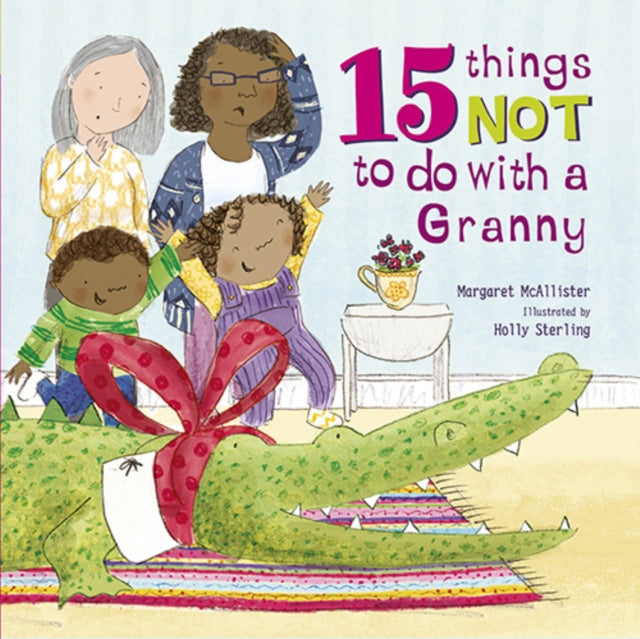 15 Things Not To Do With a Granny 9781847809131