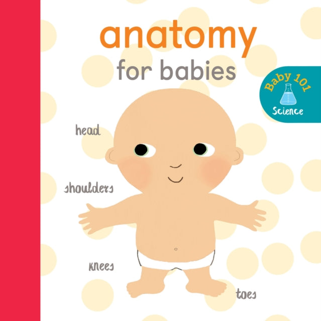 Anatomy for Babies 9781848577374