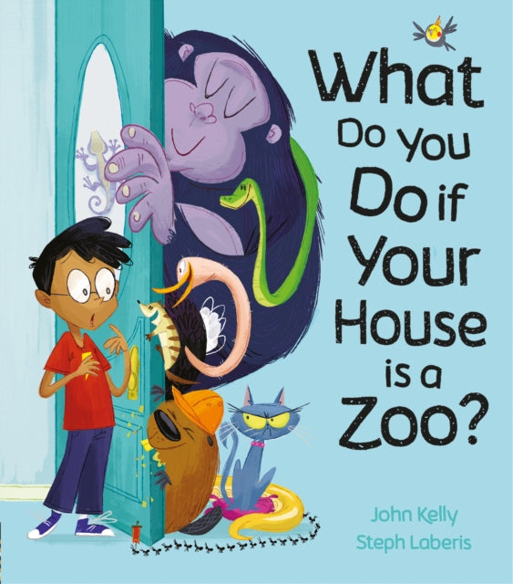 What Do You Do if Your House is a Zoo? 9781848699502