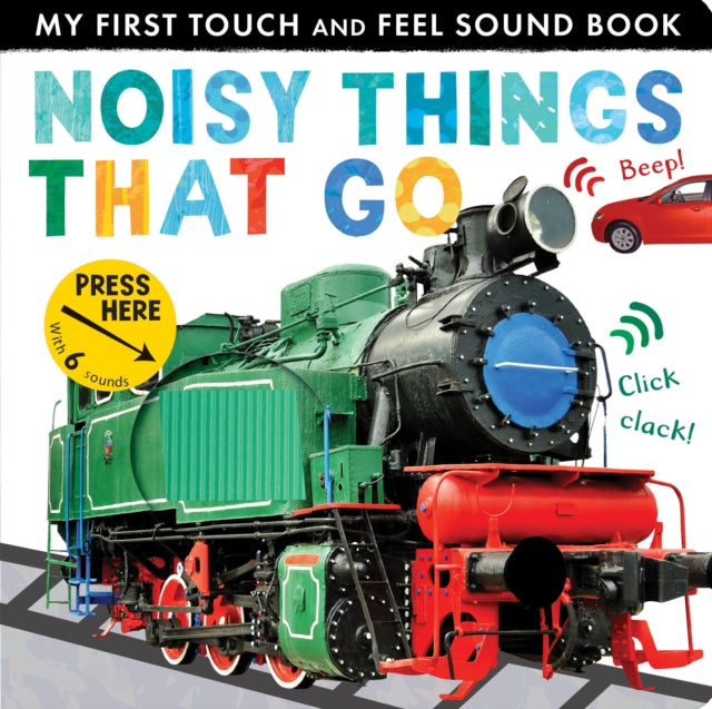 Noisy Things That Go 9781848699915