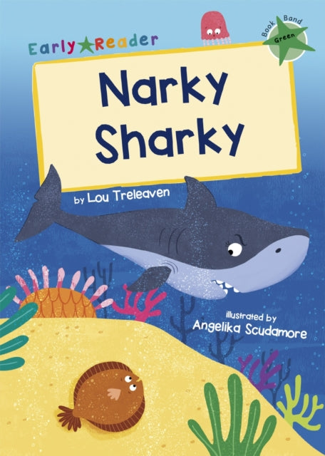 Narky Sharky : (Green Early Reader) 9781848866867