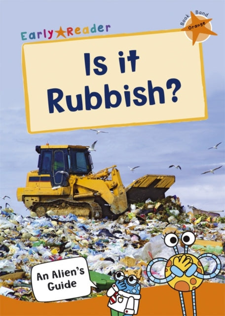 Is it Rubbish? : (Orange Non-Fiction Early Reader) 9781848866959