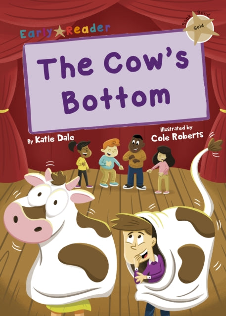 The Cow's Bottom : (Gold Early Reader) 9781848867178