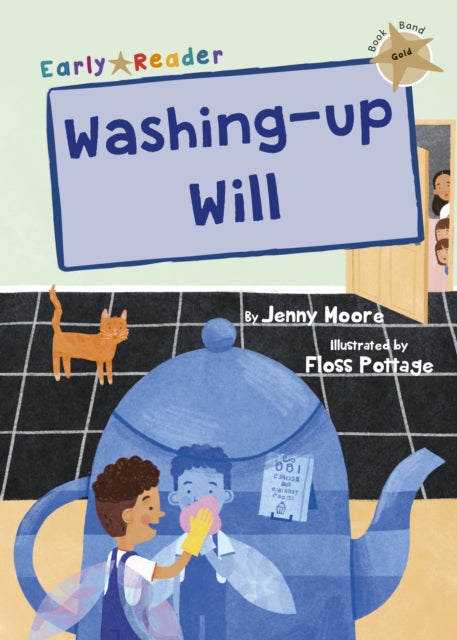 Washing-up Will : (Gold Early Reader) 9781848867222