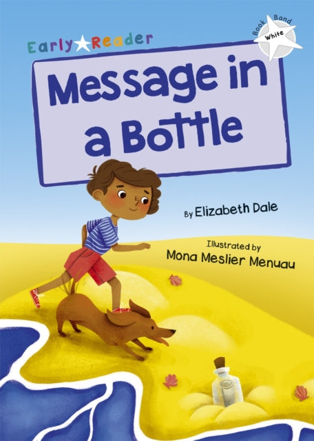 Message in a Bottle : (White Early Reader) 9781848867253