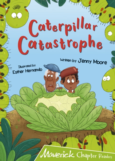 Caterpillar Catastrophe : (Lime Chapter Reader) 9781848867284