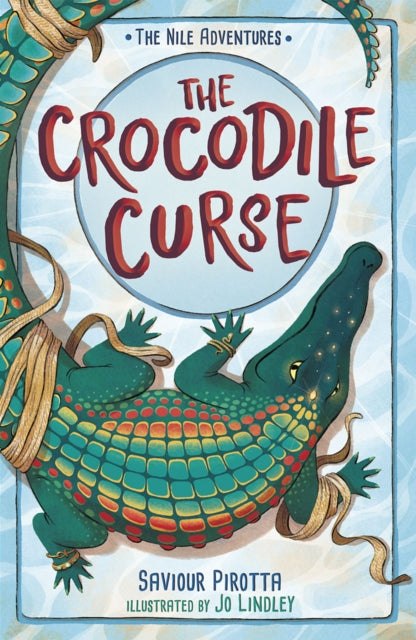 The Crocodile Curse : (The Nile Adventures) 9781848868946