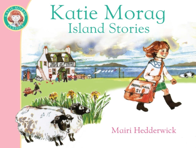 Katie Morag's Island Stories 9781849410885