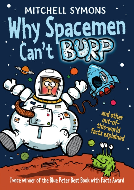 Why Spacemen Can't Burp... 9781849415514