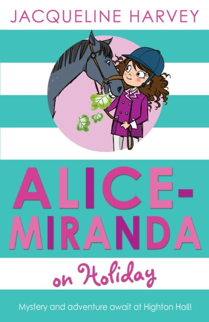 Alice-Miranda on Holiday : Book 2