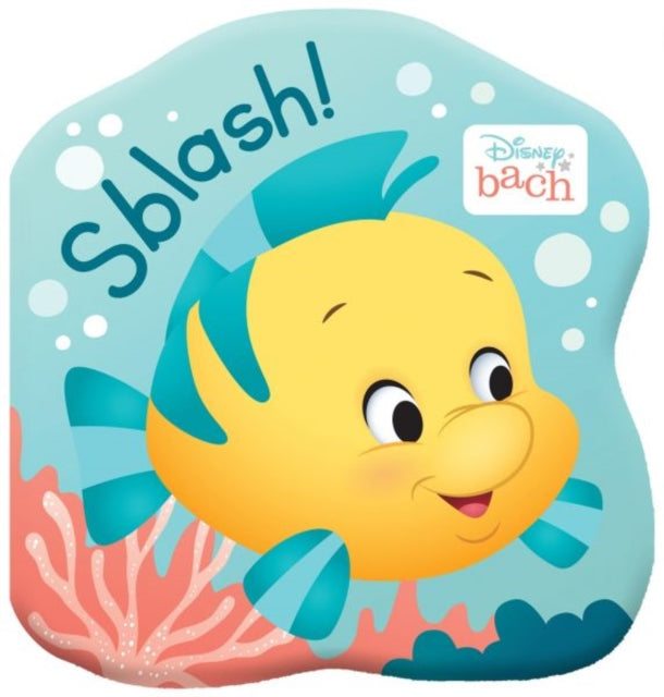 Disney Bach: Sblash! Llyfr Bath 9781849676342