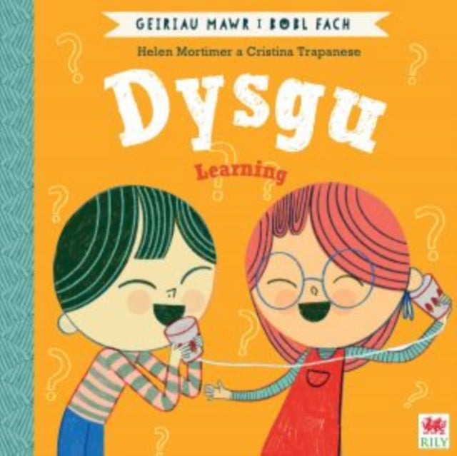 Dysgu (Geiriau Mawr i Bobl Fach) / Learning (Big Words for Little People) 9781849676427