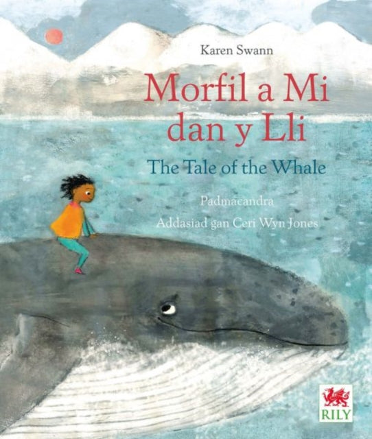 Morfil a Mi dan y Lli / The Tale of the Whale 9781849676533