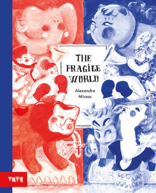 The Fragile World 9781849768160