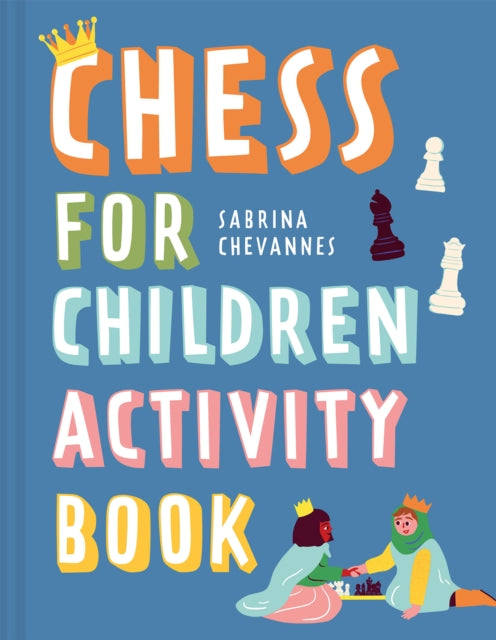 Chess For Children Activity Book : Volume 2 9781849949026