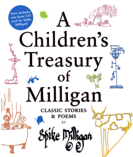 A Children's Treasury of Milligan : Classic Stories and Poems by Spike Milligan 9781852273217