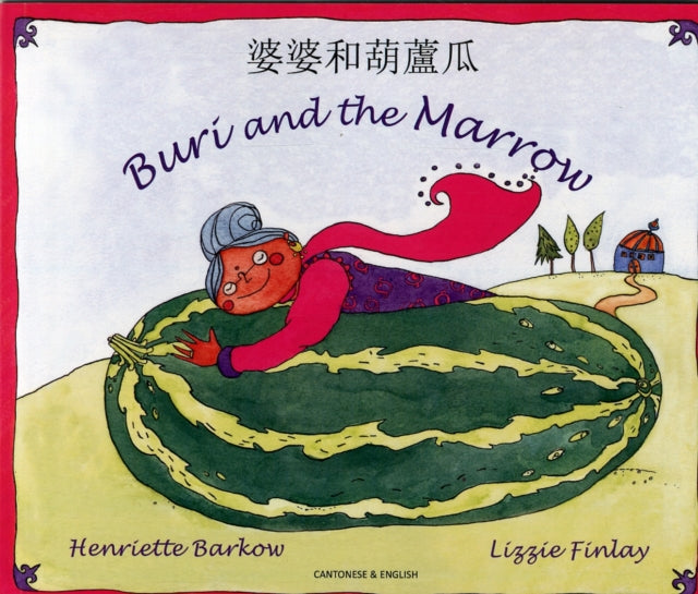Buri and the Marrow in Chinese and English 9781852695811