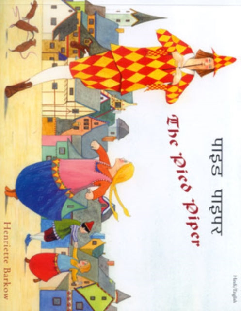 The Pied Piper in Hindi and English 9781852699604