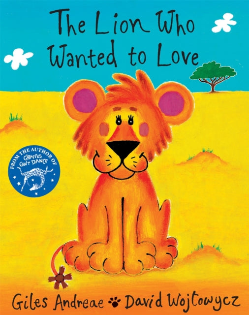 The Lion Who Wanted To Love 9781860399138