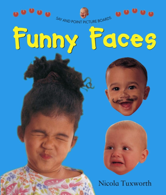 Say and Point Picture Boards: Funny Faces 9781861473585