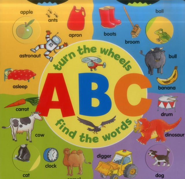 Abc: Turn the Wheels - Find the Words 9781861477125
