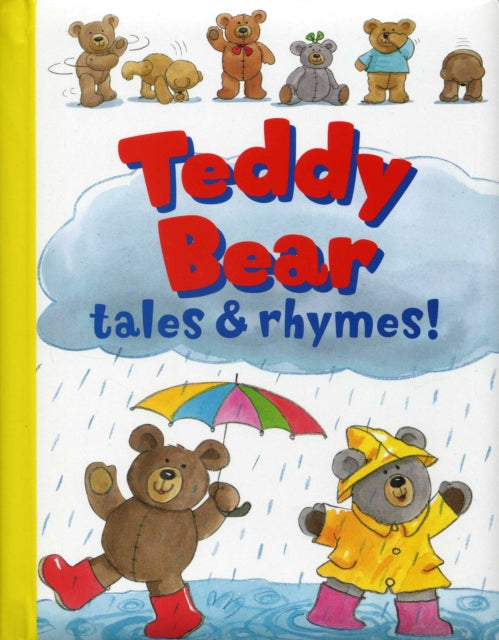 Teddy Bear Tales & Rhymes 9781861477415