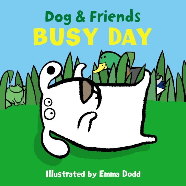 Dog & Friends: Busy Day 9781861478351