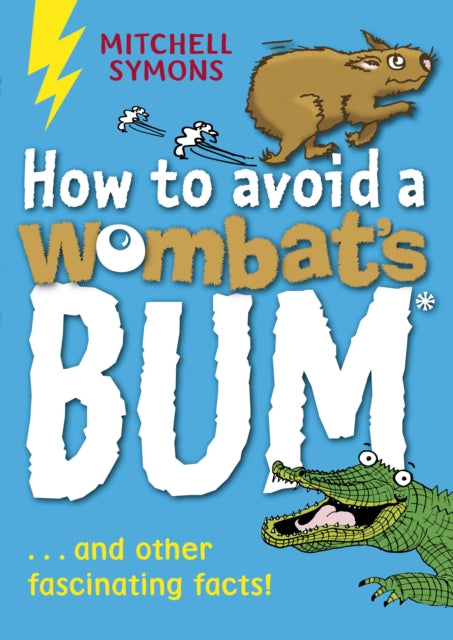 How to Avoid a Wombat's Bum 9781862301832