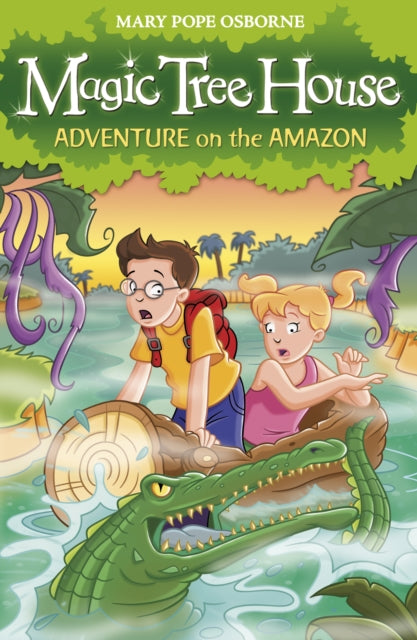 Magic Tree House 6: Adventure on the Amazon 9781862305670