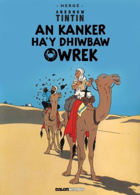 Tintin: An Kanker Ha'y Dhiwbaw Owrek (Cornish) 9781906587574
