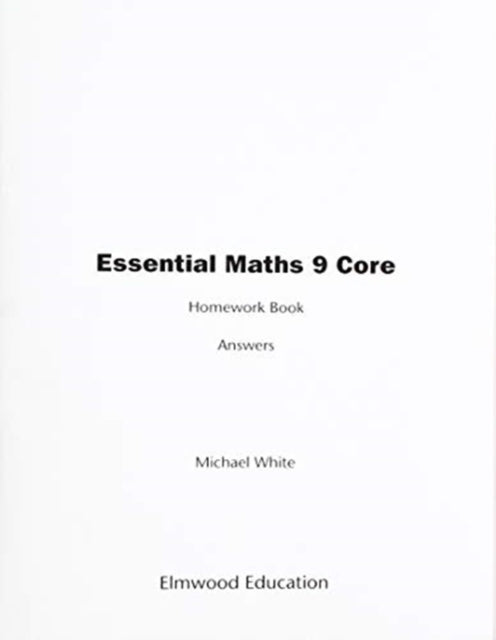 Essential Maths 9 Core Homework Answers 9781906622541