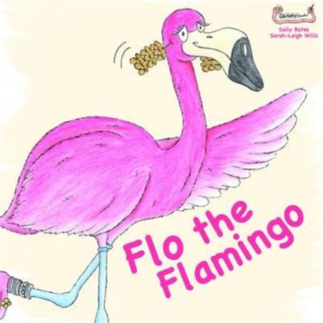 Flo the Flamingo 9781907968235