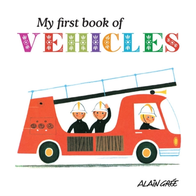 My First Book of Vehicles 9781908985088