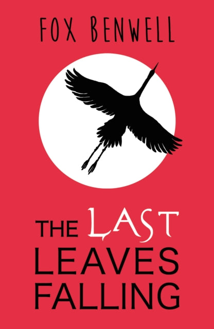 The Last Leaves Falling 9781909531222