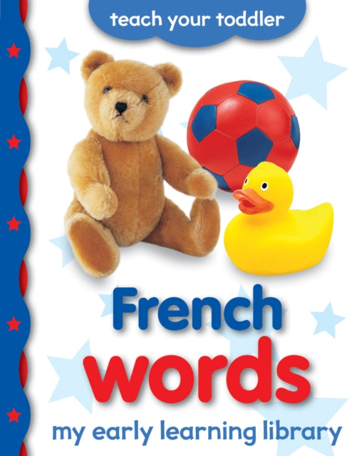 My Early Learning Library: French Words-9781909763920