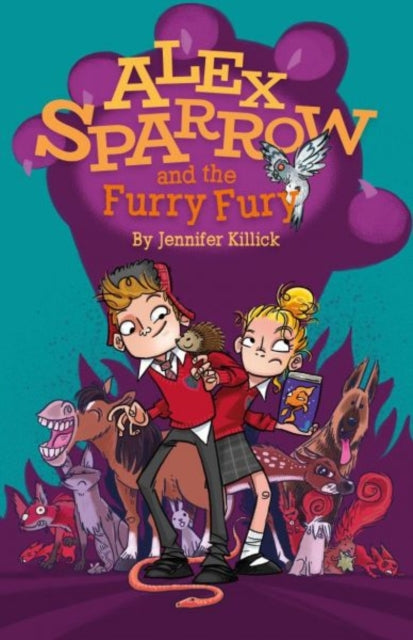 Alex Sparrow and the Furry Fury 9781910080740