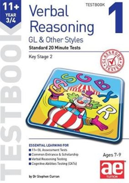 11+ Verbal Reasoning Year 3/4 GL & Other Styles Testbook 1 : Standard 20 Minute Tests 9781910106105