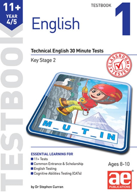 11+ English Year 4/5 Testbook 1 : Technical English 30 Minute Tests B2