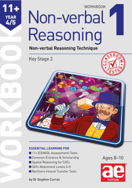 11+ Non-Verbal Reasoning Year 4/5 Workbook 1 : Non-Verbal Reasoning Technique 9781910106679