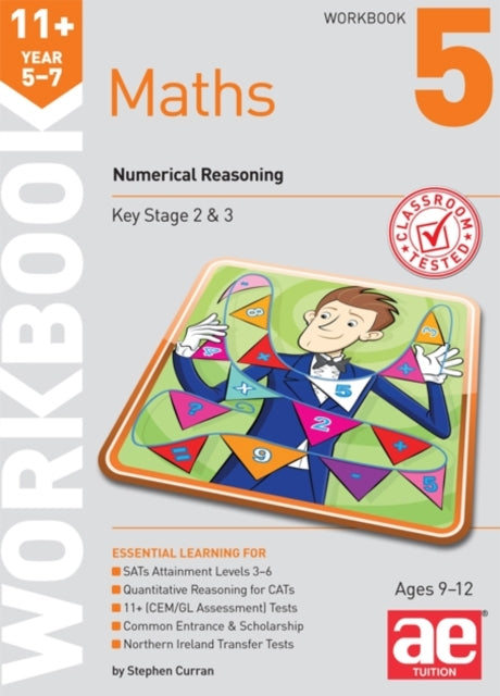 11+ Maths Year 5-7 Workbook 5 : Numerical Reasoning B2