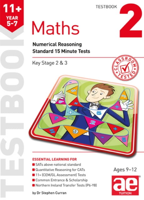 11+ Maths Year 5-7 Testbook 2 : Numerical Reasoning Standard 15 Minute Tests 9781910106853