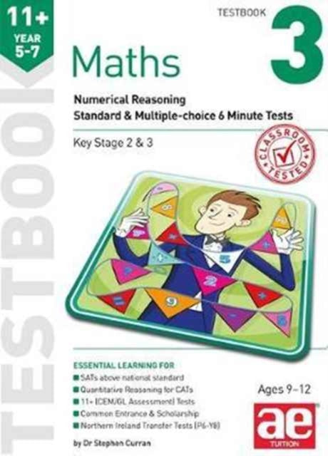 11+ Maths Year 5-7 Testbook 3 : Numerical Reasoning Standard & Multiple-Choice 6 Minute Tests 9781910106860