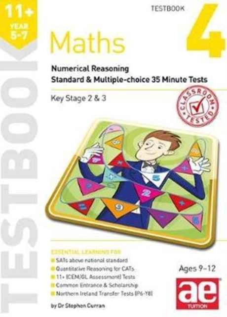 11+ Maths Year 5-7 Testbook 4 : Numerical Reasoning Standard & Multiple-Choice 35 Minute Tests 9781910106877