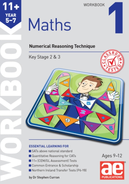 11+ Maths Year 5-7 Workbook 1 : Numerical Reasoning Technique 9781910107010